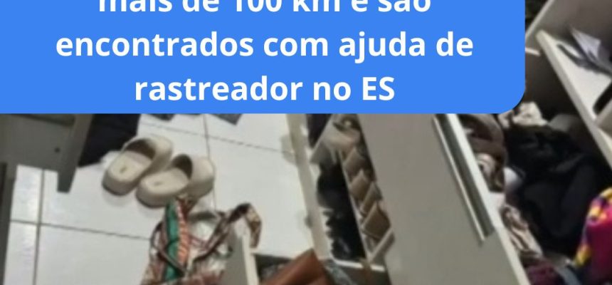 notebooks roubasdos viajam mais de 100 km e sao encontrados com ajuda de rastreadores