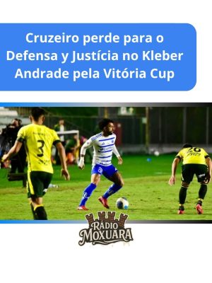 Cruzeiro perde para o Defensa y Justícia no Kleber Andrade pela Vitória Cup (1)
