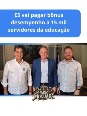 ES vai pagar bônus desempenho a 15 mil servidores da educação