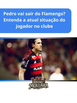 Pedro vai sair do Flamengo Entenda a atual situação do jogador no clube